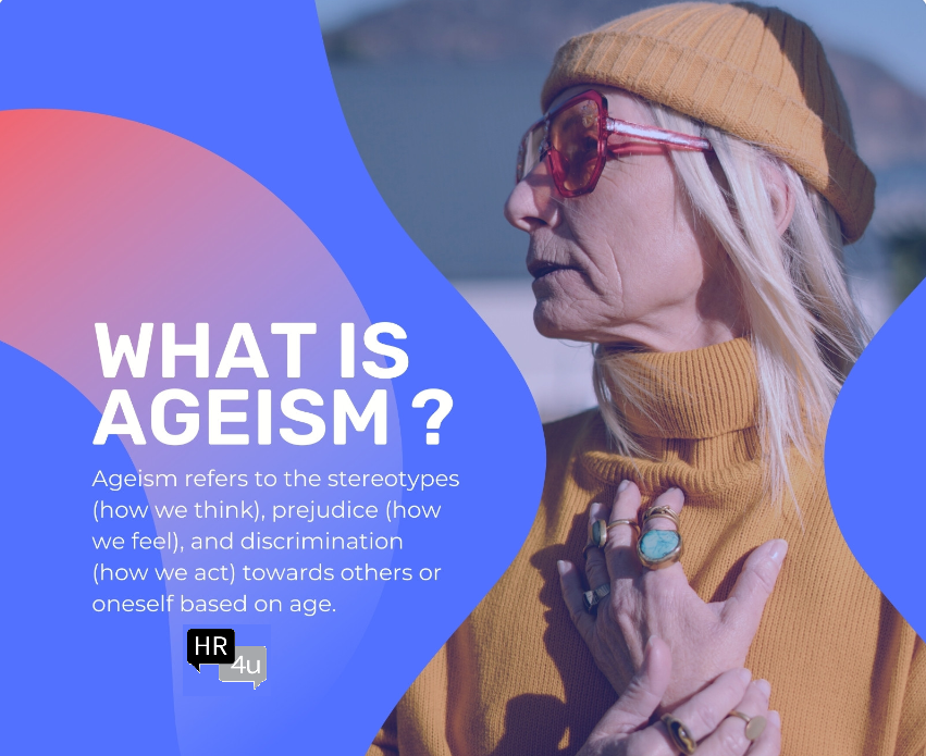 What is Ageism in the workplace and ways to prevent it