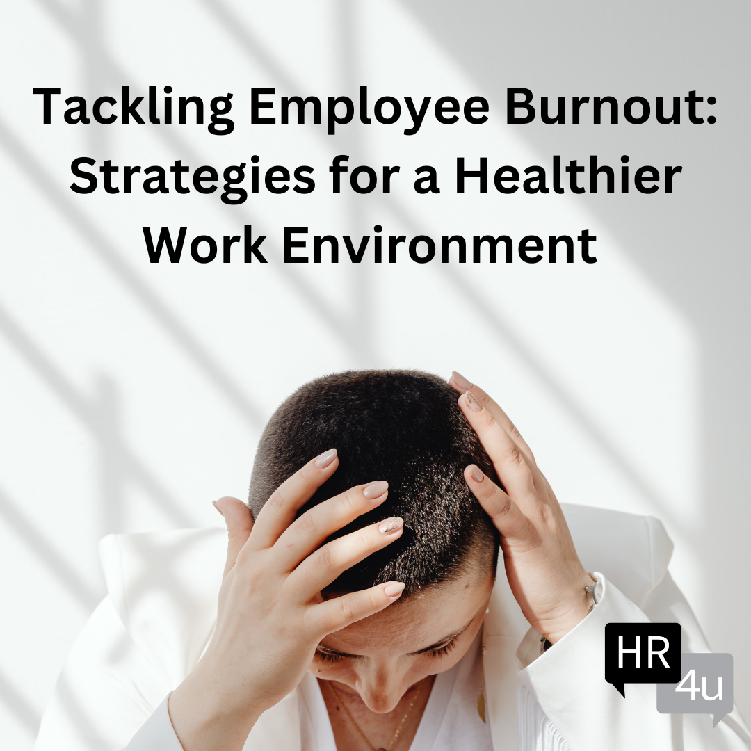 Tackling Employee Burnout: Strategies for a Healthier Work Environment