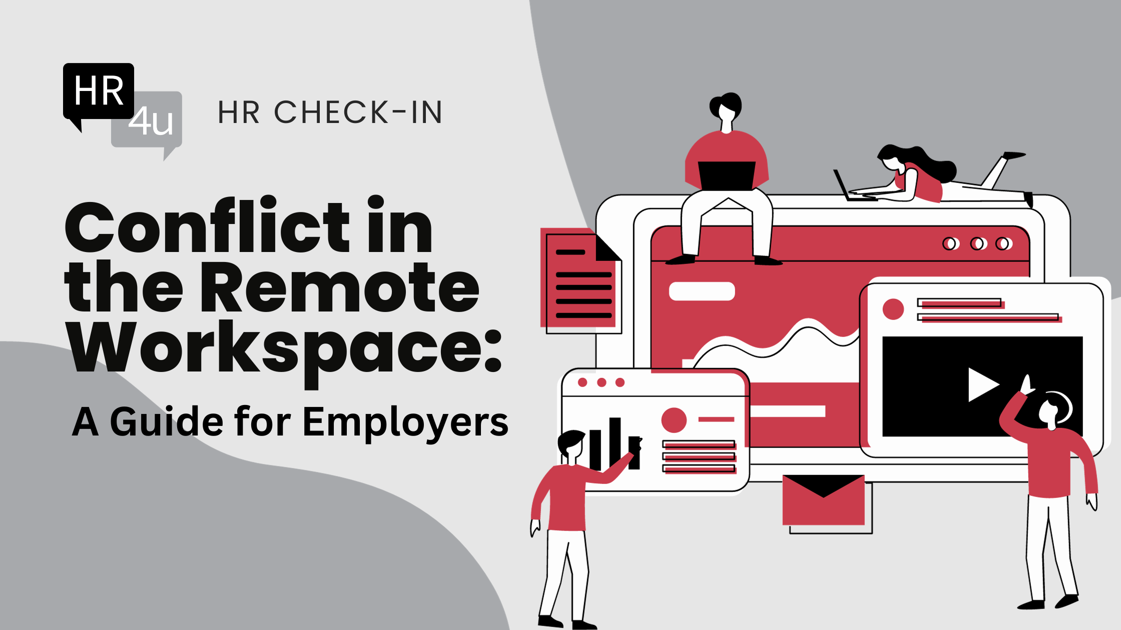 Conflict in the Remote Workspace: A Guide for Employers