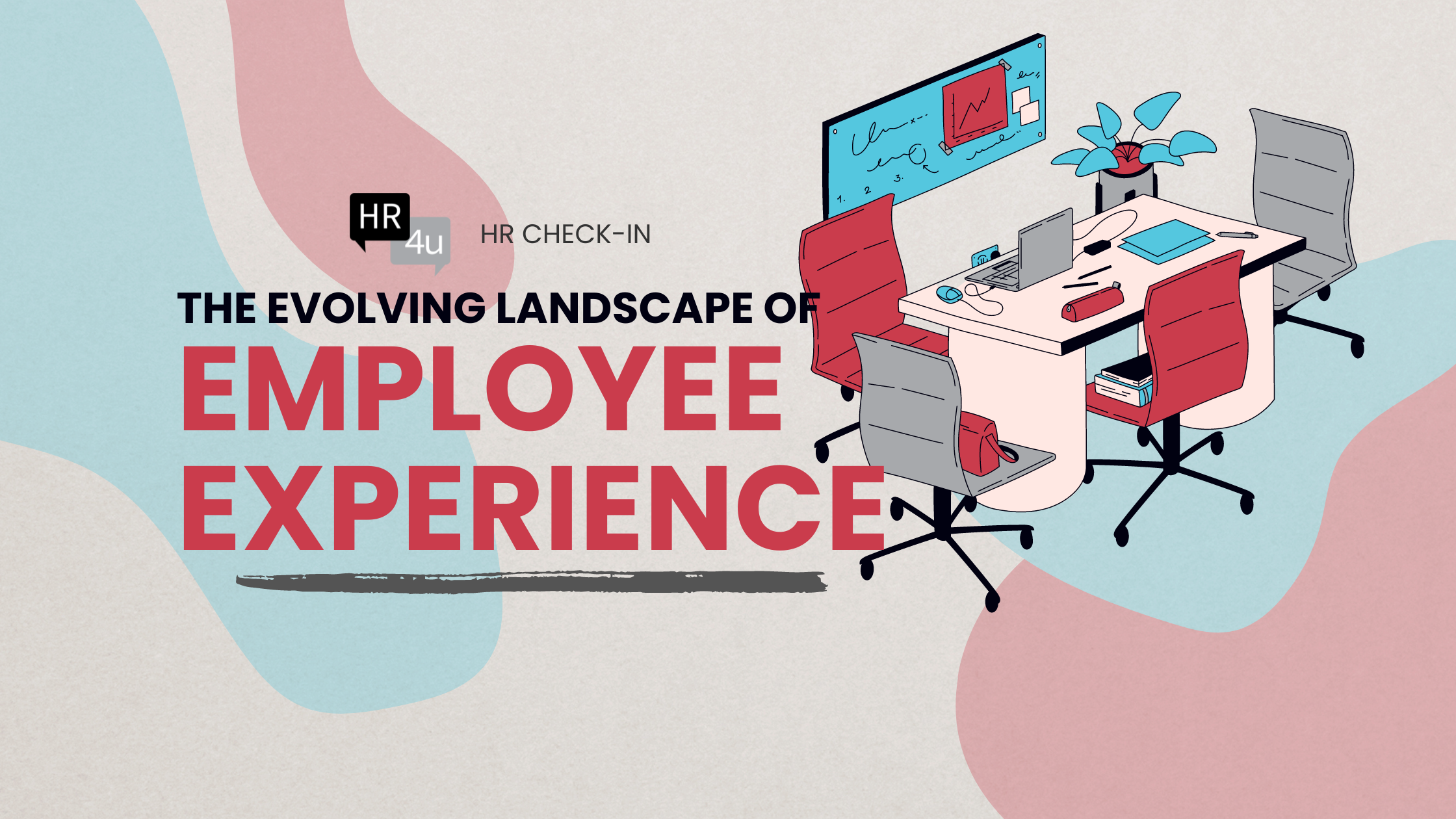 The Evolving Landscape of Employee Experience