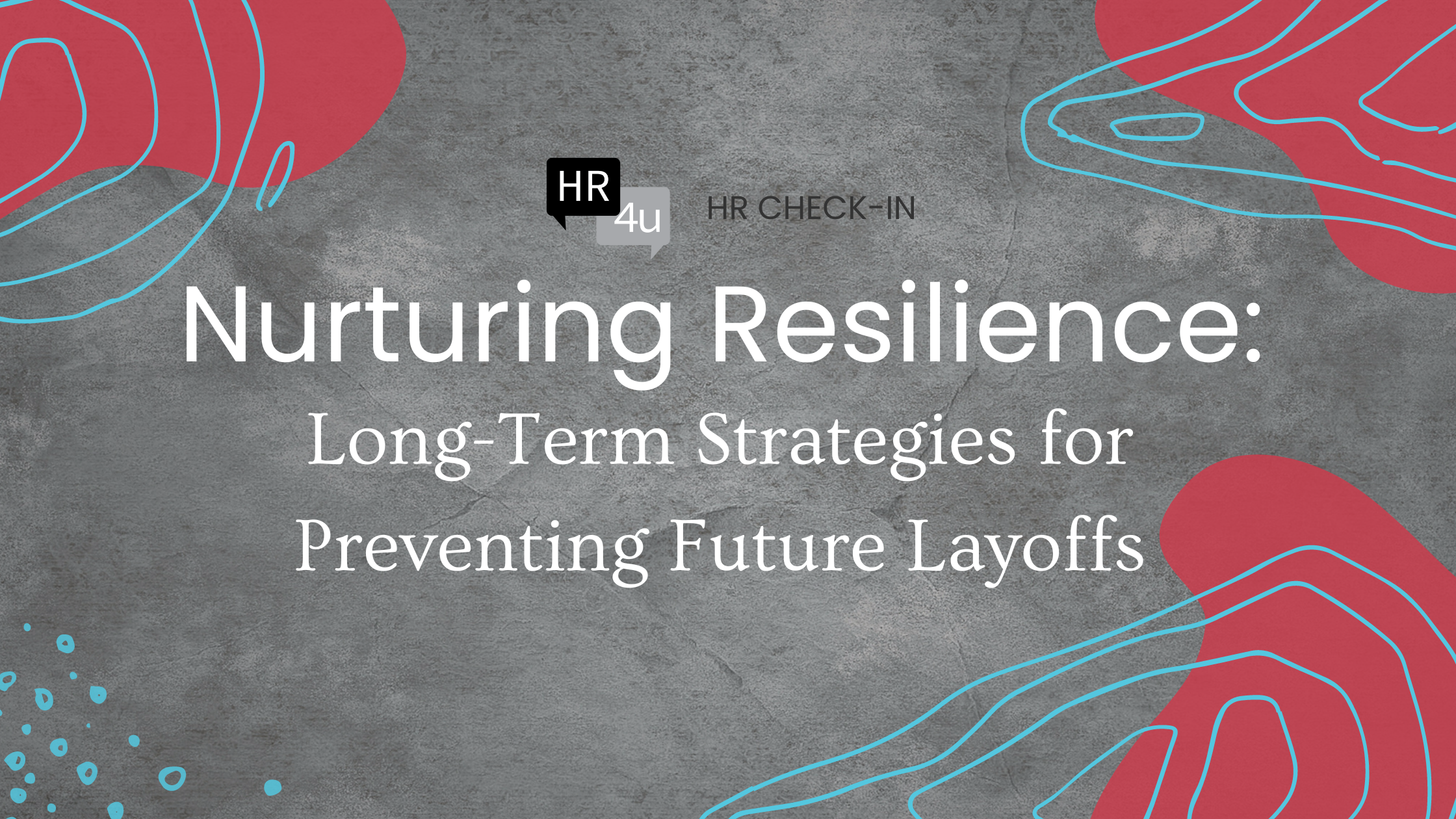 Nurturing Resilience:
