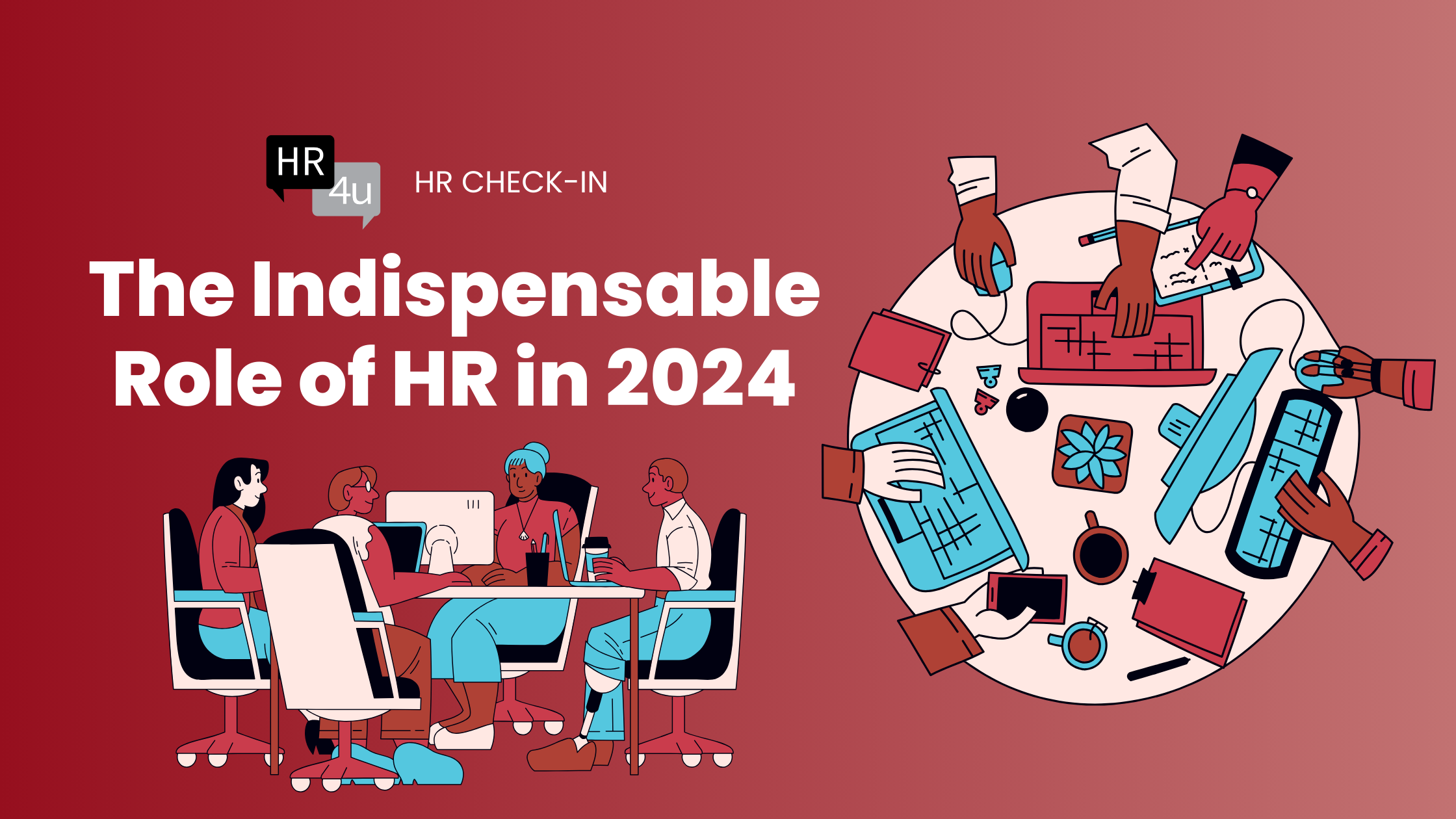 The Indispensable Role of HR in 2024
