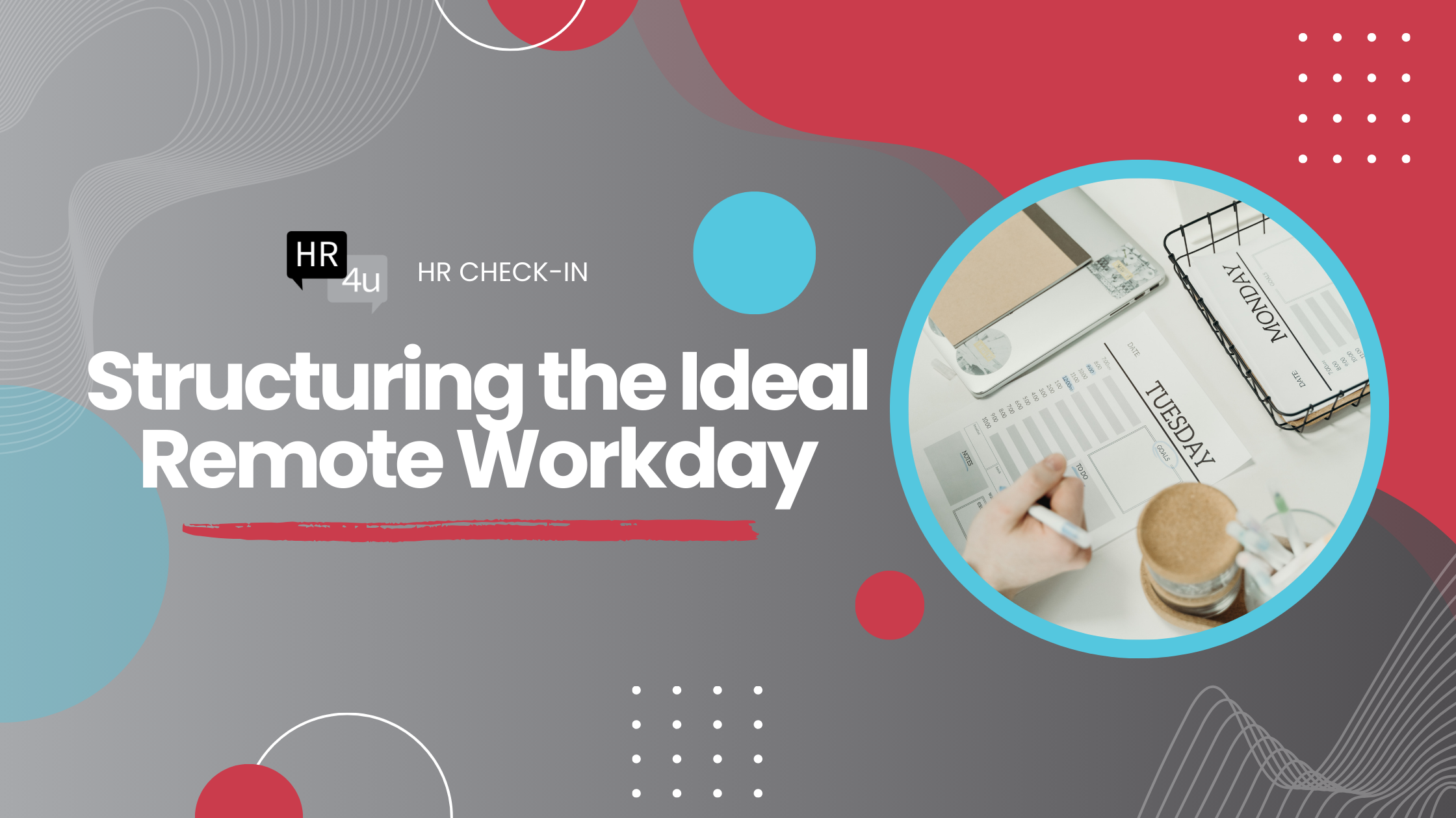 Structuring the Ideal Remote Workday